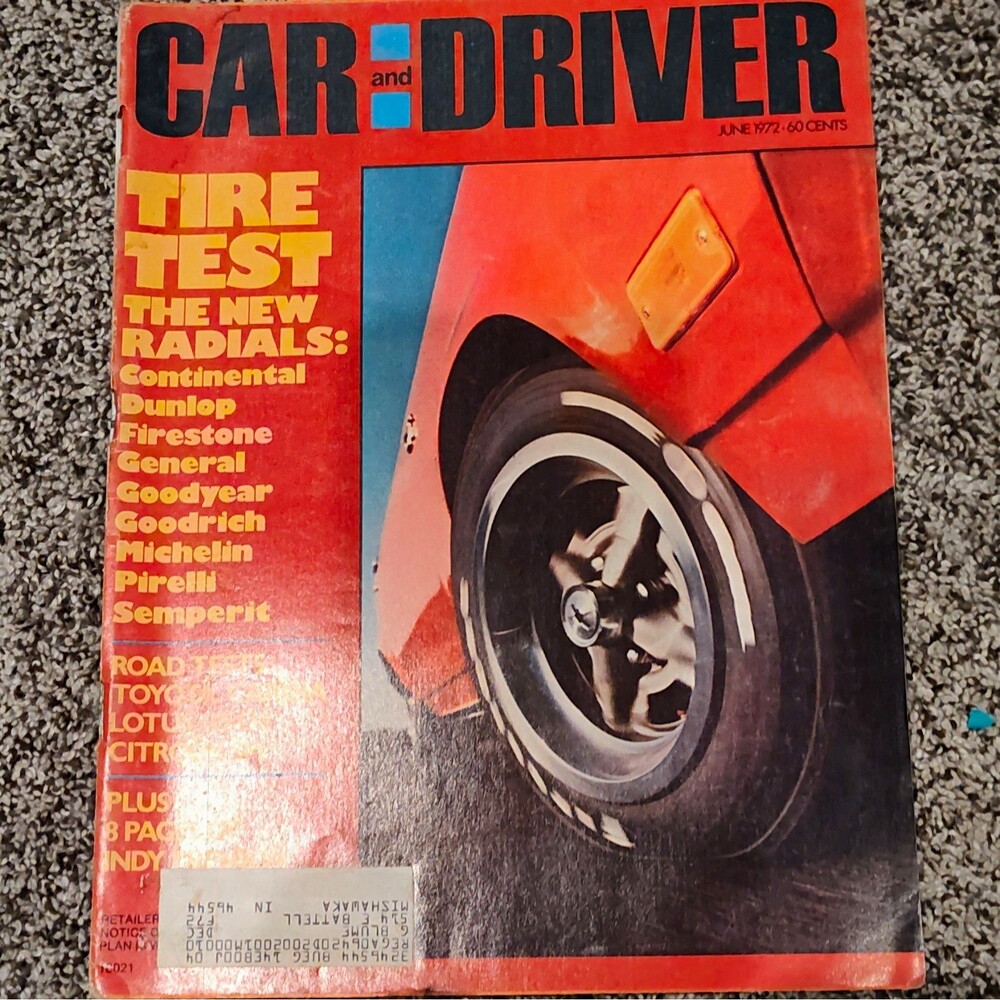 Car and Driver Magazine June 1972 Tire Test The New Radials Illustrated